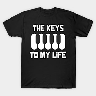 The Keys To My Life T-Shirt